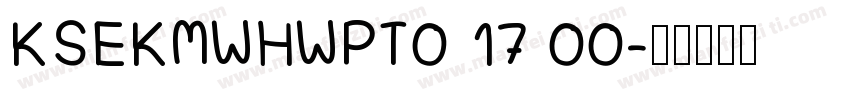 KSEKMWHWPT0 17 00字体转换